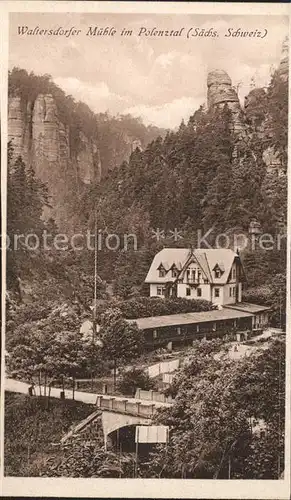 Polenztal Waltersdorfer Muehle und Talwaechter Kat. Hohnstein