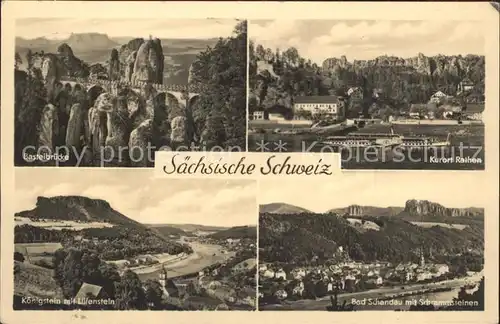Saechsische Schweiz Basteibruecke Rathen Koenigstein mit Lillienstein Bad Schandau mit Schrammelsteinen Kat. Rathen Sachsen