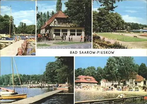 Pieskow Bad Saarow Bootsanlegestelle Scharmuetzelsee HOG Pechhuette Erich Weinert Platz Strandbad Kat. Bad Saarow Pieskow