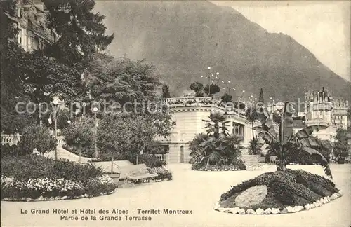 Territet Montreux Grand Hotel et Hotel des Alpes Grande Terrasse / Montreux /Bz. Vevey