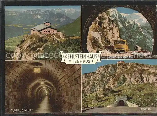 Kehlsteinhaus Postbus  Teehaus Tunnel  / Berchtesgaden /Berchtesgadener Land LKR