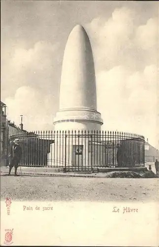 Le Havre Pain de Sucre Monument Kat. Le Havre