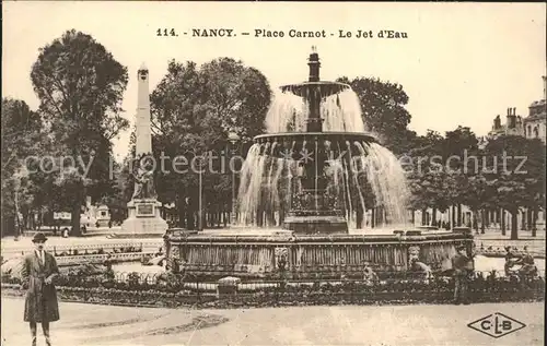 Nancy Lothringen Place Carnot Jet d'Eau Monument / Nancy /Arrond. de Nancy