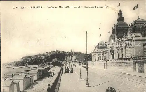 Le Havre Casino Marie Christine et le Boulevard Albert Ier Kat. Le Havre