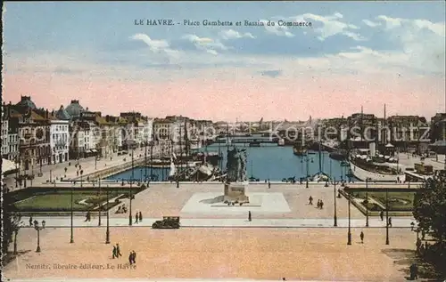 Le Havre Place Gambetta et Bassin du Commerce Kat. Le Havre