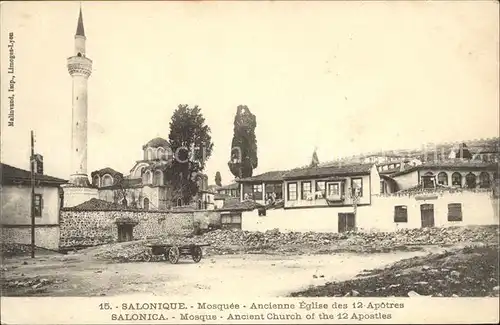 Salonique Salonica Mosquee Ancienne Eglise des 12 Apotres Kat. Thessaloniki