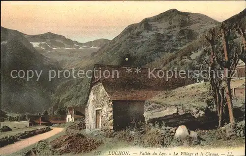 Luchon Haute Garonne Panorama Vallee du Lys Village et le Cirque Kat. Bagneres de Luchon