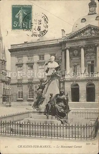 Chalons sur Marne Ardenne Monument Carnot Buste Sculpture Stempel auf AK Kat. Chalons en Champagne