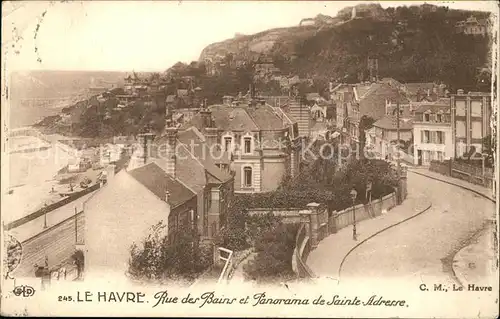 Le Havre Rue des Bains et Panorama de Sainte Adresse Kat. Le Havre