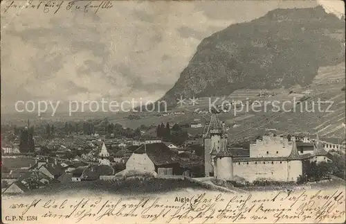 Aigle VD Schloss Blick ins Tal Kat. Aigle