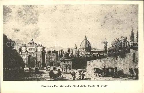 Firenze Toscana Entrata nella Citta`dalla Porta S. Gallo Kat. Firenze