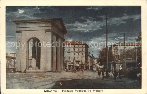 Milano Piazzale Ventiquattro Maggio Kat. Italien