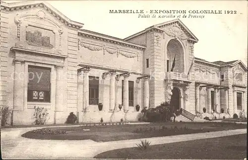 Exposition Coloniale Marseille 1922  Palais de Marseille et de Provence  Kat. Marseille