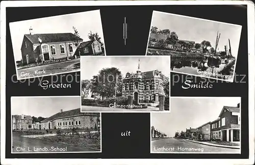 Smilde Kerk Grietmansbrug Linthorst Homanweg Gemeentehuis School