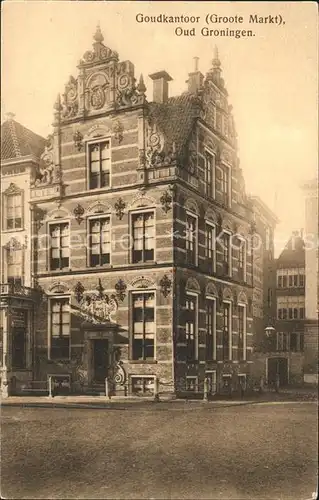 Oud Groningen Goudkantoor Groote Markt