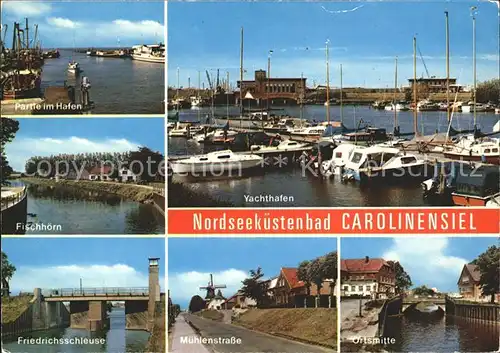 Carolinensiel Harlesiel Ostfriesland Yachthafen Ortsmitte Muehlenstrasse Friedrichsschleuse Fischhoern Hafen Kat. Wittmund
