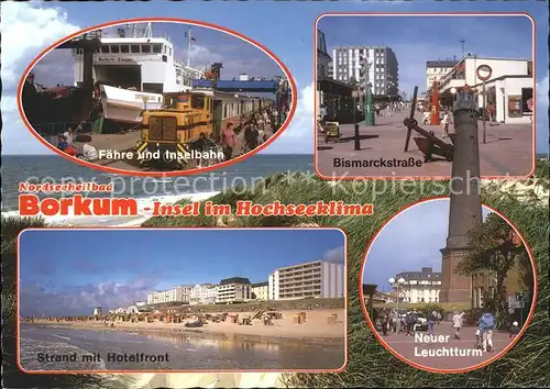 Borkum Nordseebad Faehre Inselbahn Bismarckstrasse Neuer Leuchturm / Borkum /Leer LKR