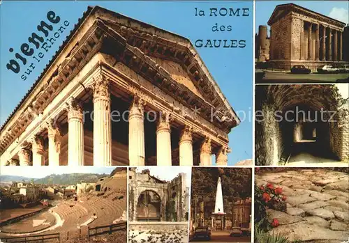 Vienne sur le Rhone la Rome des Gaules Roemischer Tempel Amphitheater Kat. Vienne Isere