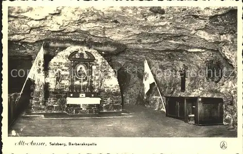 Alt Aussee Salzberg Barbarakapelle Kat. Bad Aussee