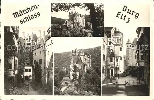 Burg Eltz im Moseltal Maerchenschloss Kat. Muenstermaifeld