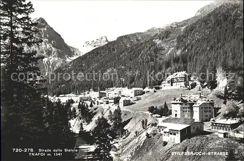 Trafoi Suedtirol Strada dello Stelvio Stilfserjoch Strasse Kat. 