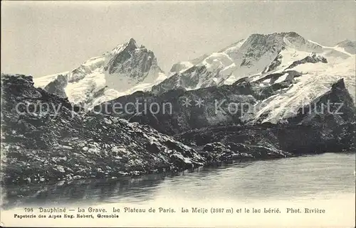 Dauphine La Grave Le Plateau de Paris La Meije et le lac Lerie Kat. Grenoble