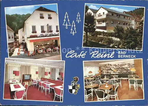 Bad Berneck Cafe Reinl  Kat. Bad Berneck Fichtelgebirge