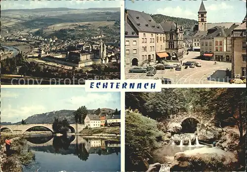 Echternach Bruecke Stadtplatz  Kat. Luxemburg