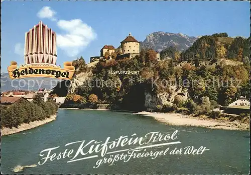 Kufstein Tirol Festungs Lift Heldenorgel  Kat. Kufstein