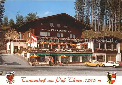 Pass Thurn Cafe Restaurant Tannenhof Kat. Mittersill