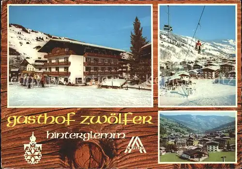 Hinterglemm Saalbach Gasthof Zwoelfer Sesselbahn 