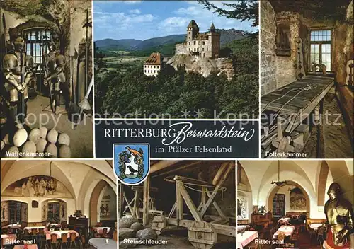 Berwartstein Ritterburg Berwartstein Waffenkammer Folterkammer Rittersaal Steinschleuder Kat. Erlenbach bei Dahn