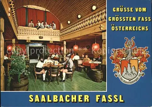 Hinterglemm Saalbach Saalbacher Fassl das groesste Fass oesterreichs