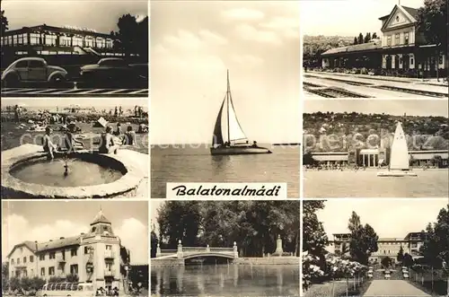 Balatonalmadi Bahnhof Brunnen Segelschiff  Kat. Balatonalmadi