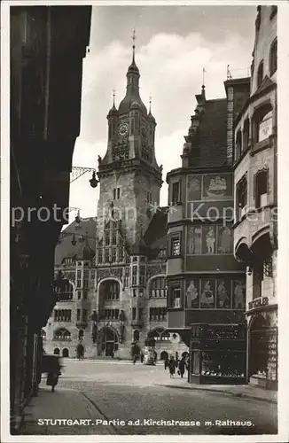 Stuttgart Kirchstrasse mit Rathaus Kat. Stuttgart