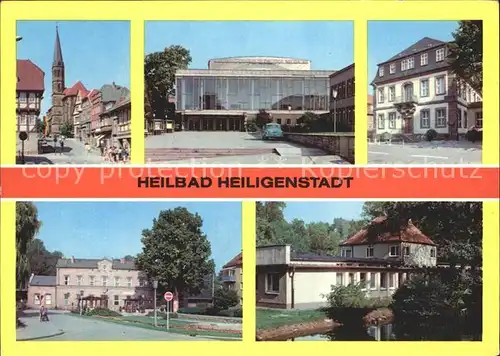 Heiligenstadt Eichsfeld Am Berge Kreiskulturhaus Theodor Neubauer Rathaus Bahnhof Kneippbad Kat. Heiligenstadt