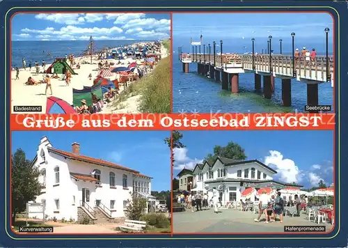 Zingst Ostseebad Seebruecke Hafenpromenade Kurverwaltung Badestrand  Kat. Zingst Darss