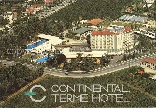 Montegrotto Terme Fliegeraufnahme Continental Terme Hotel Kat. 