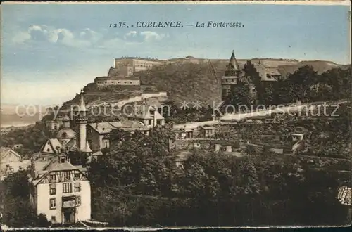 Coblence Coblenz Koblenz La Forteresse Kat. Koblenz