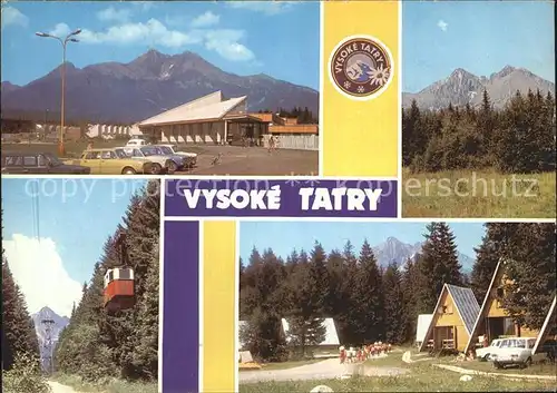 Vysoke Tatry Tatransky narodny park Bungalows Seilbahn Kat. Slowakische Republik