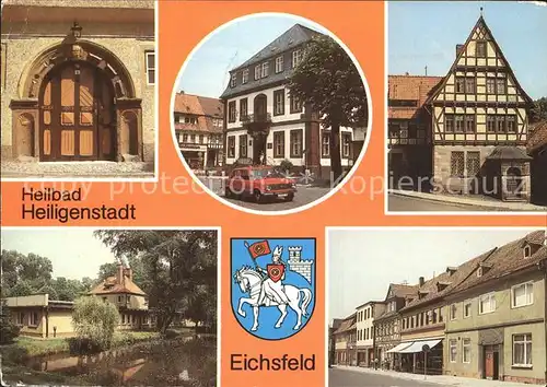 Heiligenstadt Eichsfeld Knickhagen Portal Zwelchen Haus Rathaus Sparkasse Kneippbad Karl Marx Strasse Kat. Heiligenstadt