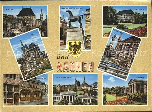 Bad Aachen Ponttor Der Froehliche Hengst Quellenhof Rathaus Brunnen Dom Postwagen Elisenbrunnen Kurhaus