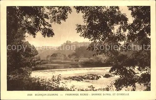 Besancon les Bains Promenade Micaud Barrage St Paul et Citadelle Kat. Besancon Doubs