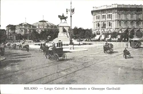 Milano Largo Cairoli e Monumento a Giuseppe Garibaldi Kat. Italien