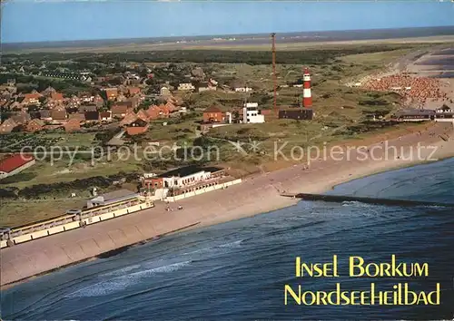 Borkum Nordseebad Suedstrand Leuchtturm Nordseeinsel Fliegeraufnahme Kat. Borkum