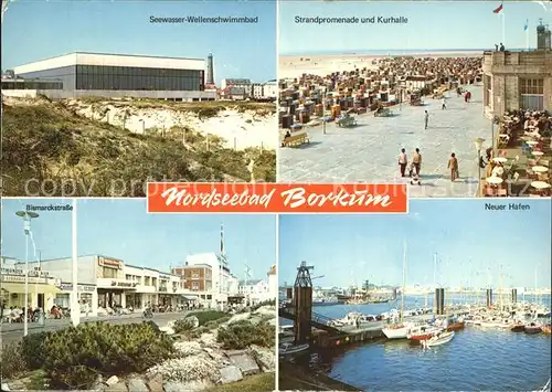 Borkum Nordseebad Seewasser Wellenschwimmbad Strandpromenade Kurhalle Hafen Bismarckstrasse Kat. Borkum