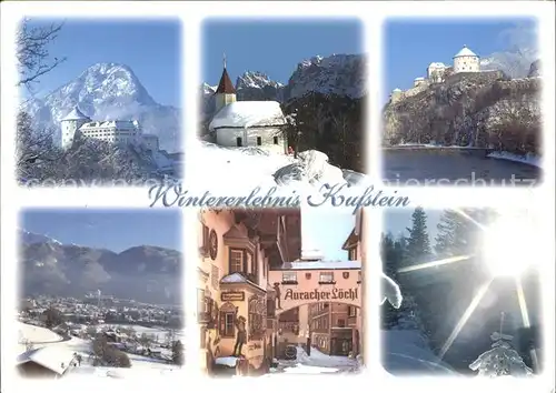 Kufstein Tirol Festung Kapelle Hotel Auracher Loechl Winterimpressionen Kat. Kufstein