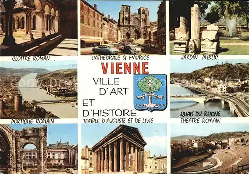 Vienne sur le Rhone Cloitre Roman Cathedrale St Maurice Jardin Public Portique Romain Quais du Rhone Temple d'Auguste et de Livie Theatre Romain / Vienne Isere /Arrond. de Vienne