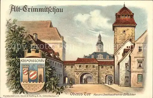 Alt Crimmitschau Oberes Tor Wappen Kuenstlerkarte Offizielle Postkarte Stadtrechtsfeier