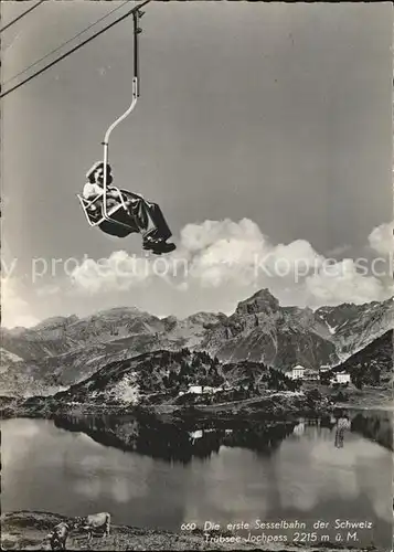 Sessellift Truebsee Jochpass  Kat. Bahnen